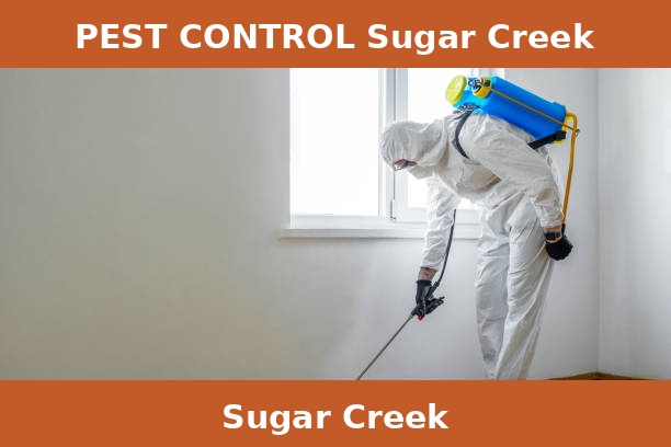 PEST CONTROL Sugar Creek